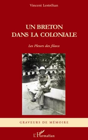 Un Breton dans la coloniale : les pleurs des filaos