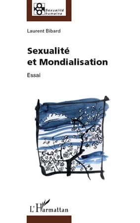 Sexualité et mondialisation : essai philosophique