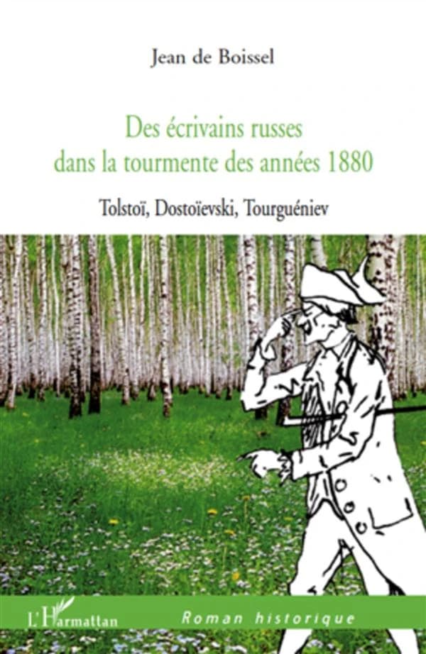 Des écrivains russes dans la tourmente des années 1880 : Tolstoï, Dostoïevski, Tourguéniev