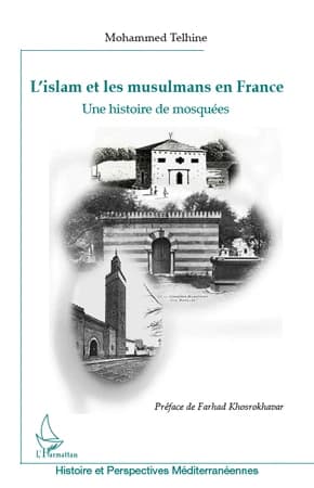 L'islam et les musulmans en France : une histoire de mosquées