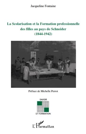 La scolarisation et la formation professionnelle des filles au pays de Schneider : 1844-1942
