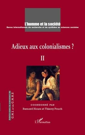 Adieux aux colonialismes ? Tome 2