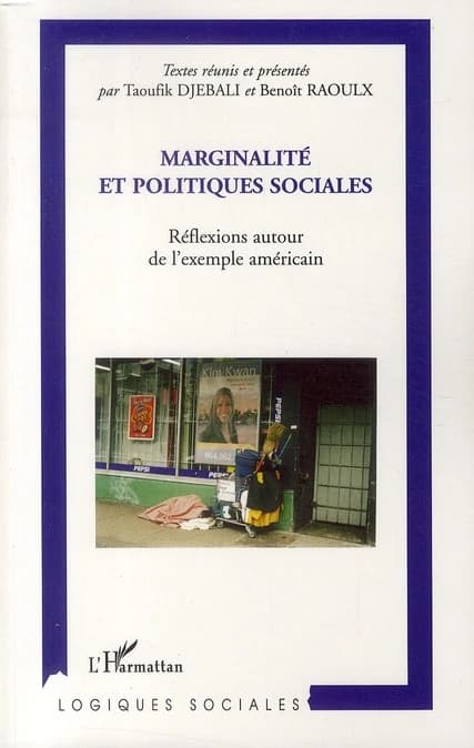 Marginalité et politiques sociales : réflexions autour de l'exemple américain
