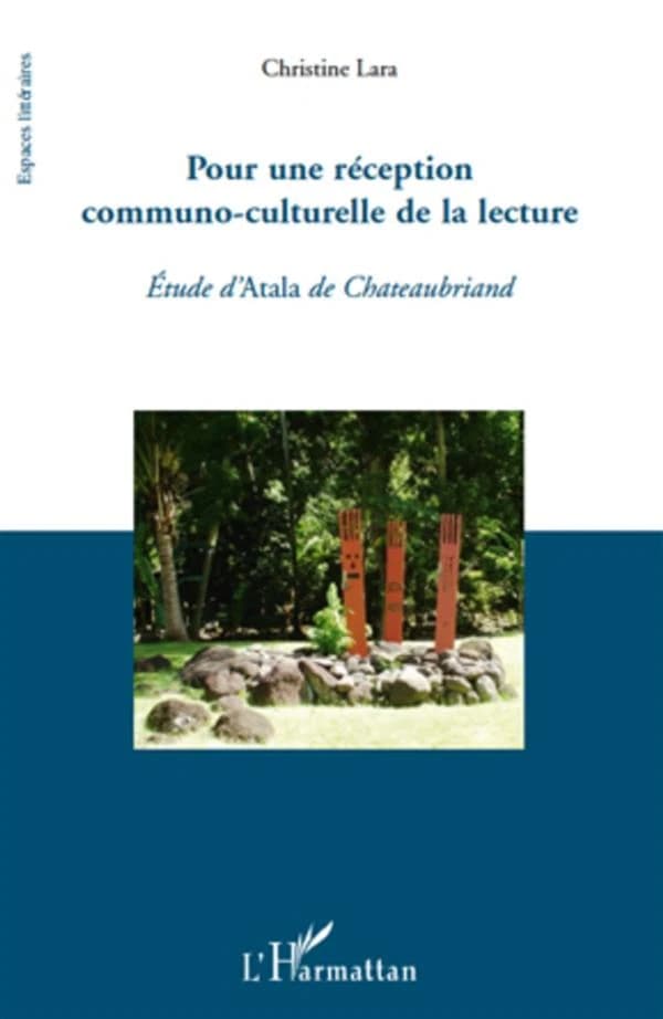 Pour une réception communo-culturelle de la lecture : étude d'"Atala" de Chateaubriand