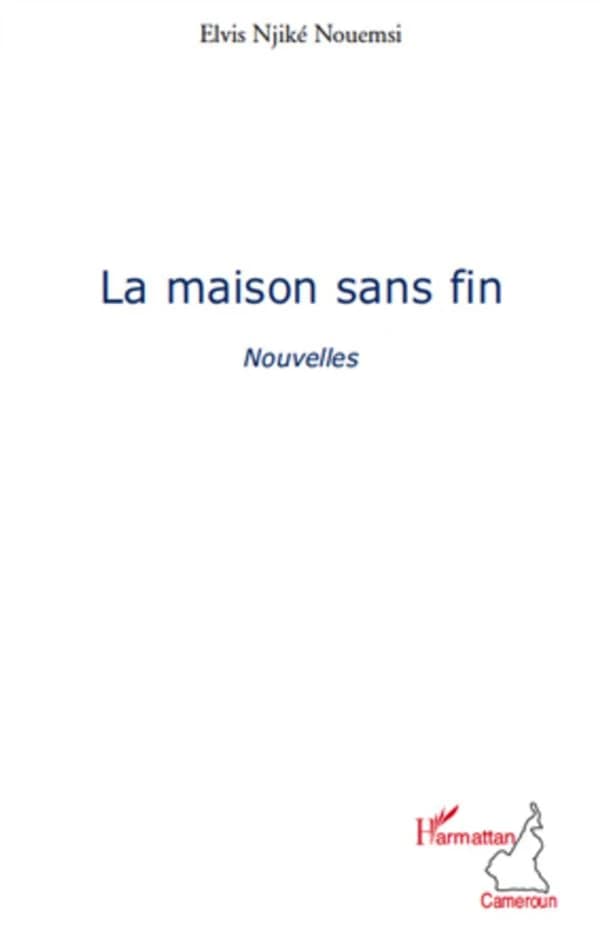 La maison sans fin : nouvelles