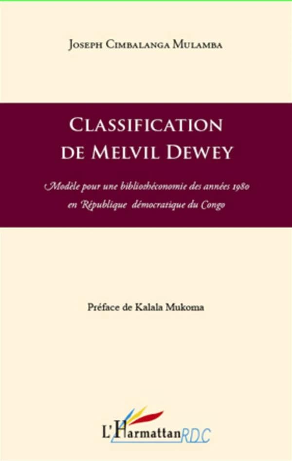 Classification de Melvil Dewey : modèle pour une bibliothéconomie des années 1980 en République démocratique du Congo