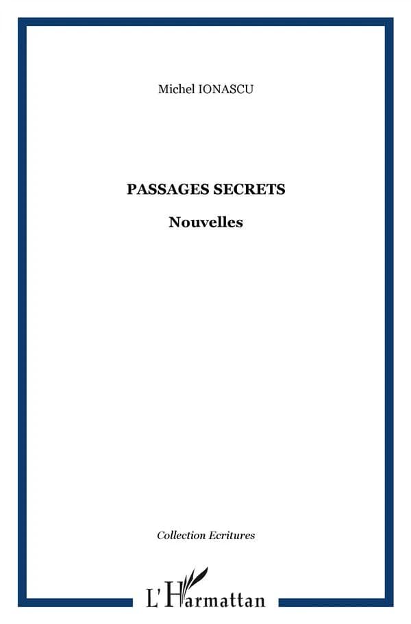 Passages secrets : nouvelles