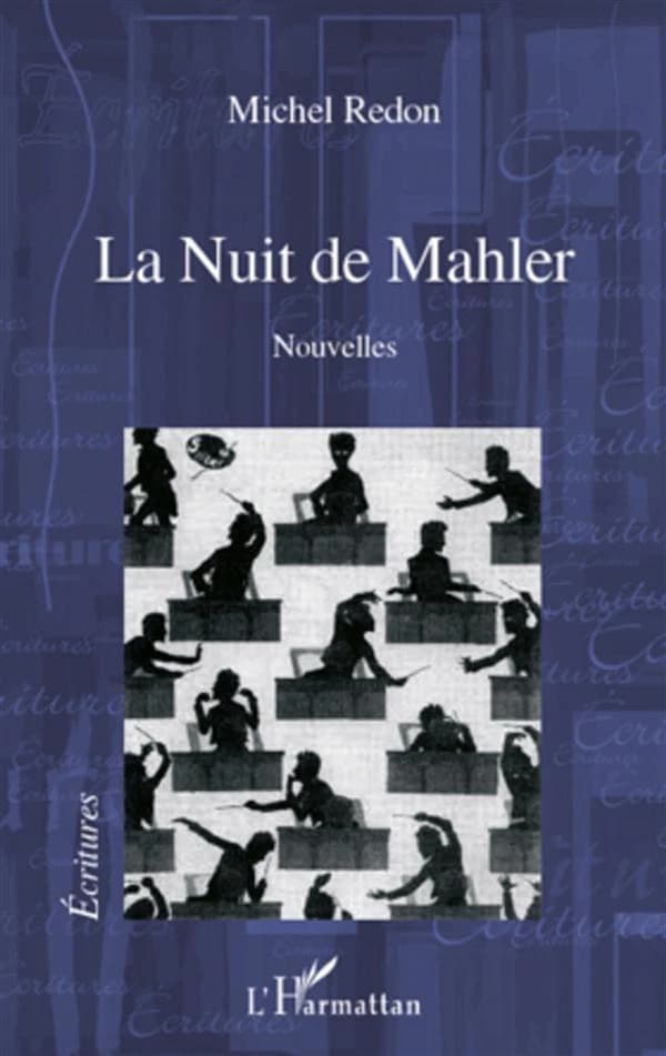 La nuit de Mahler : nouvelles