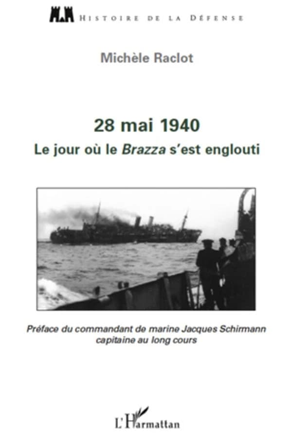28 mai 1940, le jour où le "Brazza" s'est englouti