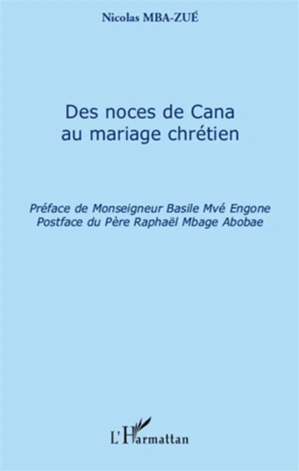 Des noces de Cana au mariage chrétien