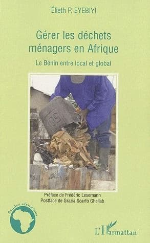 Gérer les déchets ménagers en Afrique : le Bénin entre local et global