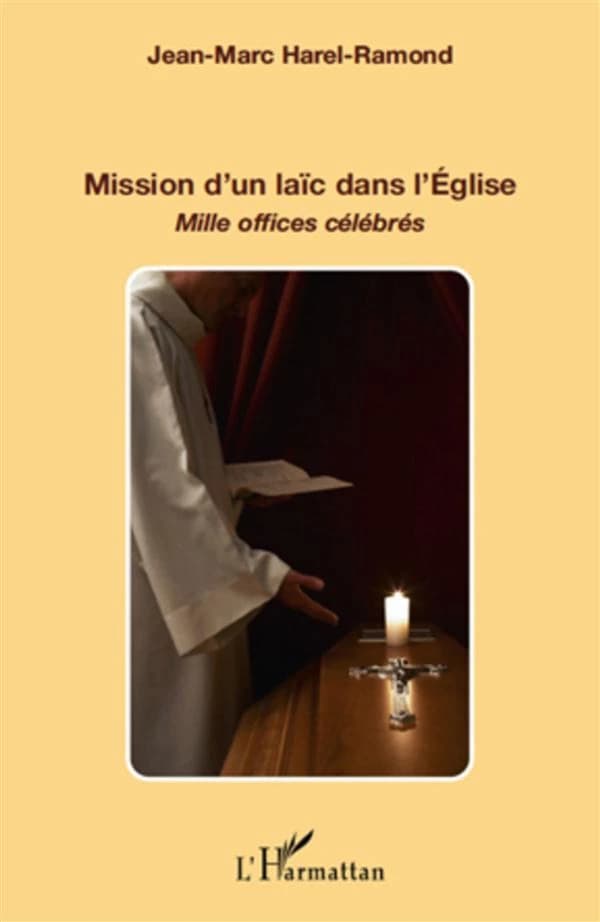 Mission d'un laïc dans l'Église : mille offices célébrés