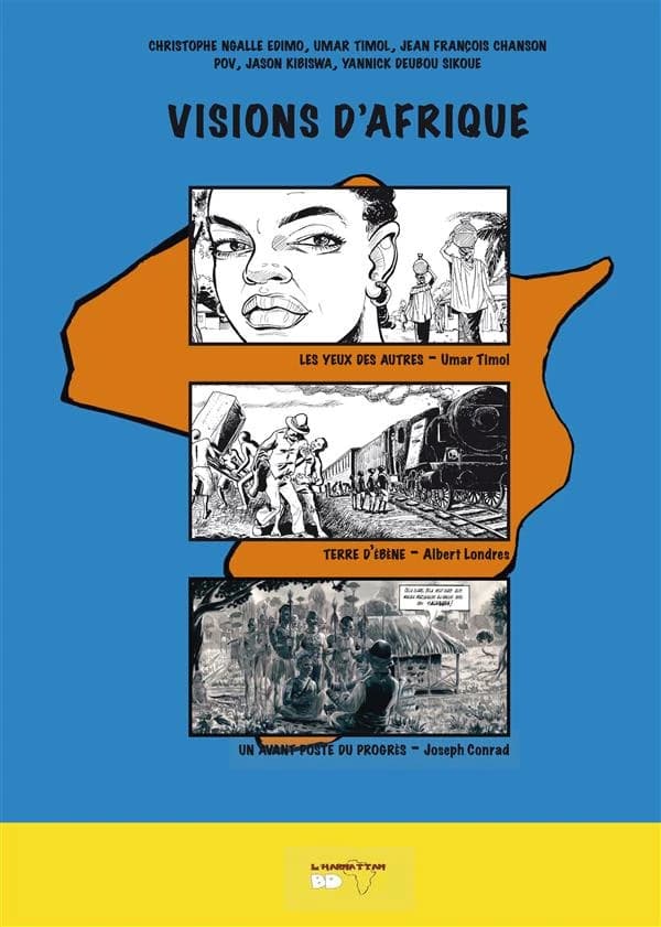 Visions d'Afrique : trois textes sur l'Afrique re-visités par des auteurs du continent...