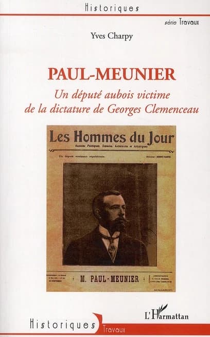 Paul-Meunier : un député aubois victime de la dictature de Georges Clemenceau