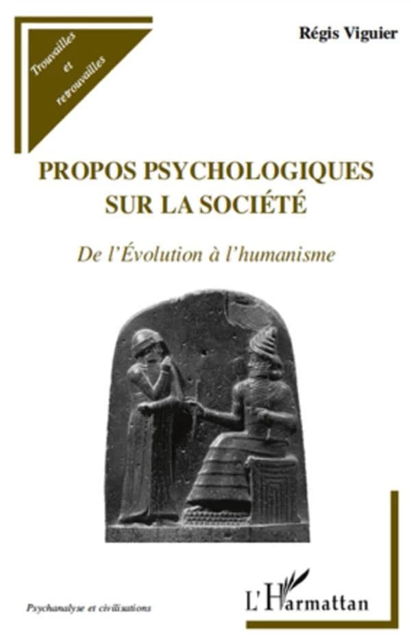 Propos psychologiques sur la société : de l'évolution à l'humanisme