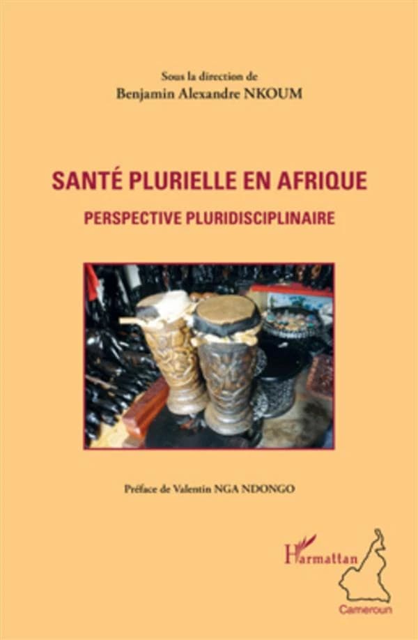 Santé plurielle en Afrique : perspective pluridisciplinaire : quand les sciences de la santé rencontrent les sciences sociales, jeux de rôles, jeux de complémentarité : enjeux, perspectives et débats