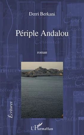 Périple andalou : roman