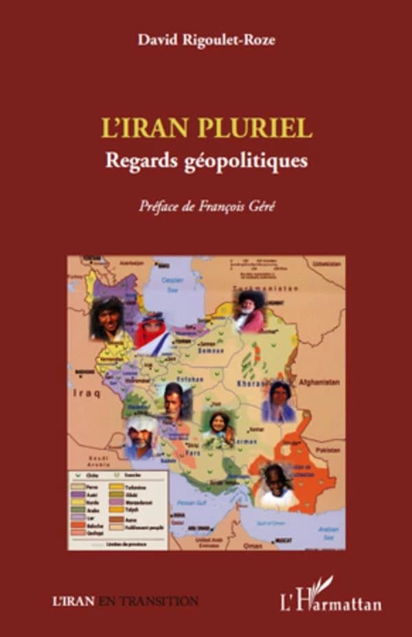 L'Iran pluriel : regards géopolitiques