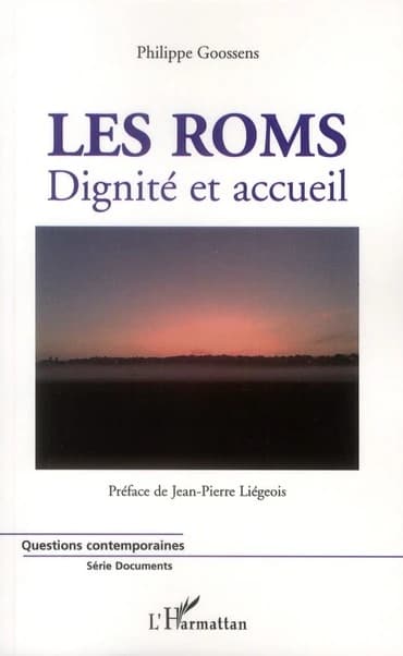 Les Roms : dignité et accueil