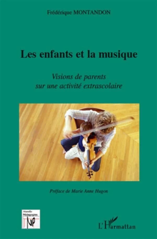 Les enfants et la musique : visions de parents sur une activité extrascolaire