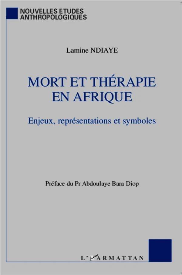 Mort et thérapie en Afrique : enjeux, représentations et symboles