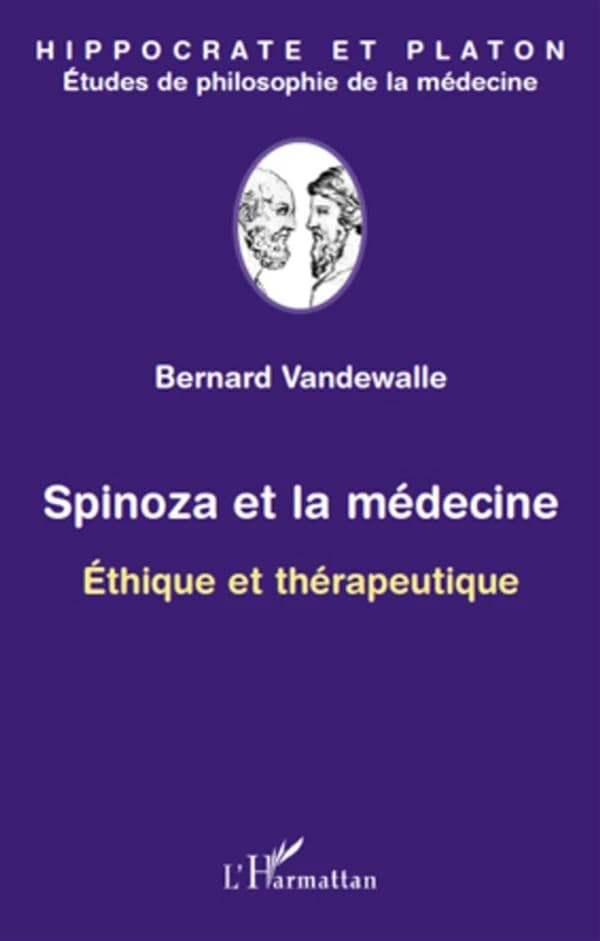 Spinoza et la médecine : éthique et thérapeutique