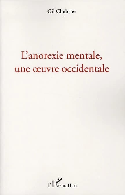 L'anorexie mentale, une oeuvre occidentale
