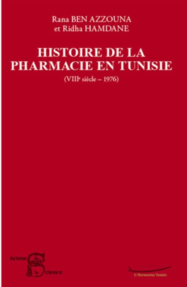 Histoire de la pharmacie en Tunisie : VIIIe siècle-1976