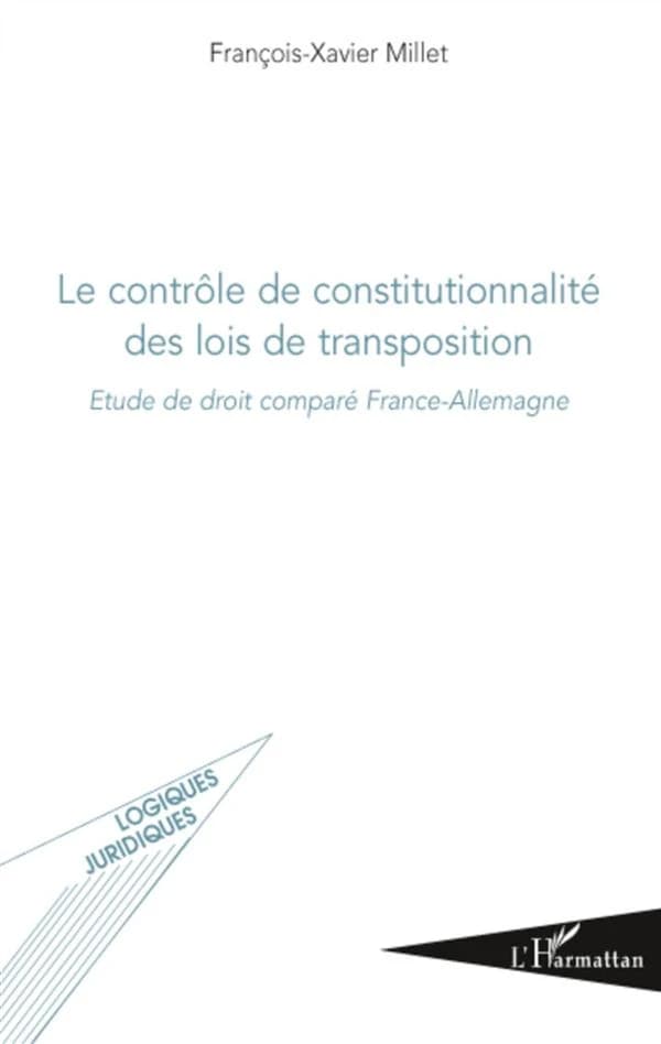 Le contrôle de constitutionnalité des lois de transposition : étude de droit comparé France-Allemagne