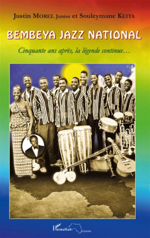 Bembeya jazz national : cinquante ans après, la légende continue