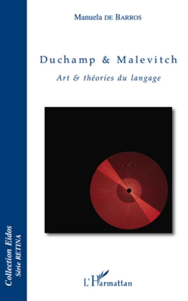 Duchamp & Malevitch : arts & théories du langage