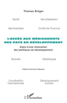 L'accès aux médicaments des pays en développement : enjeu d'une rénovation des politiques de développement