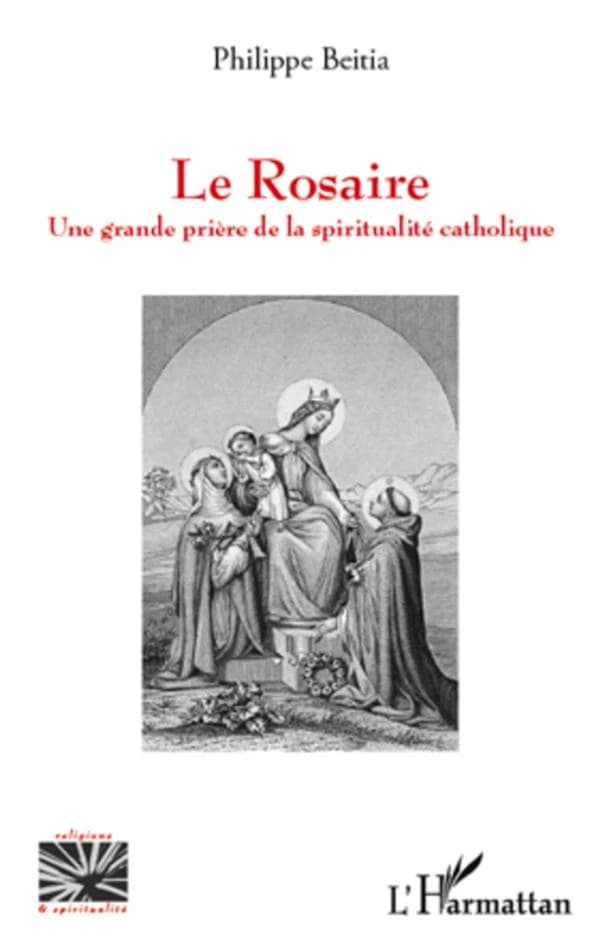 Le rosaire : une grande prière de la spiritualité catholique