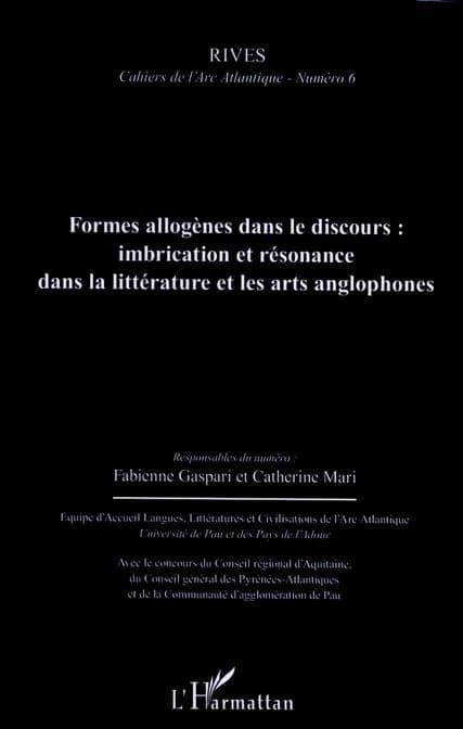 Formes allogènes dans le discours : imbrication et résonance : littérature et linguistique