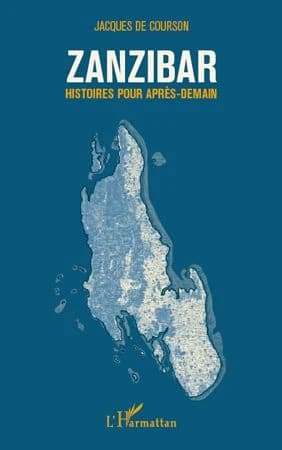 Zanzibar : histoires pour après-demain
