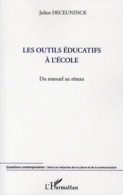Les outils éducatifs à l'école : du manuel au réseau