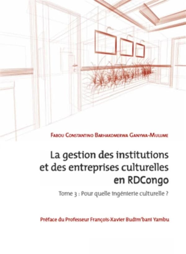 La gestion des institutions et des entreprises culturelles en RD Congo