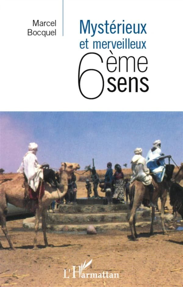 Mystérieux et merveilleux sixième sens