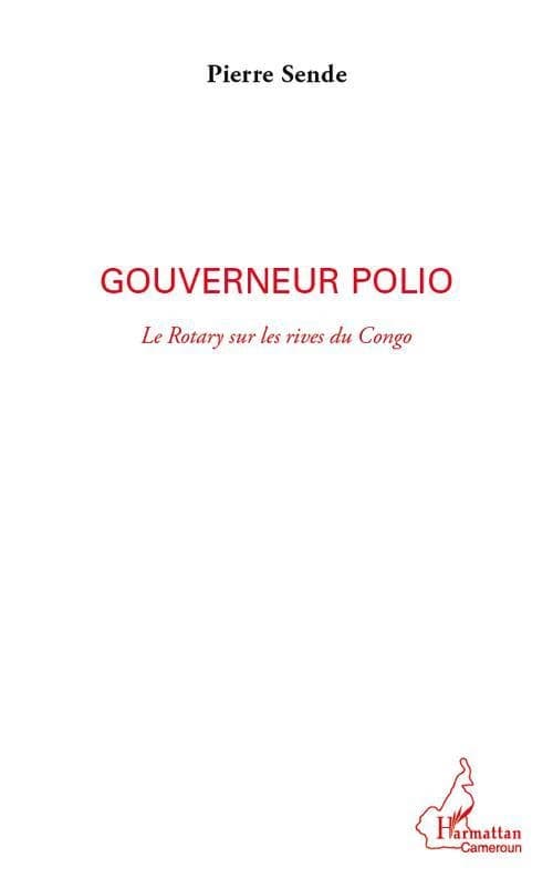 Gouverneur polio : le Rotary sur les rives du Congo