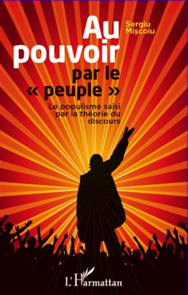 Au pouvoir par le peuple : le populisme saisi par la théorie du discours