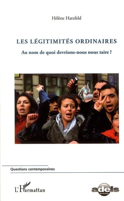 Les légitimités ordinaires : au nom de quoi devrions-nous nous taire ?