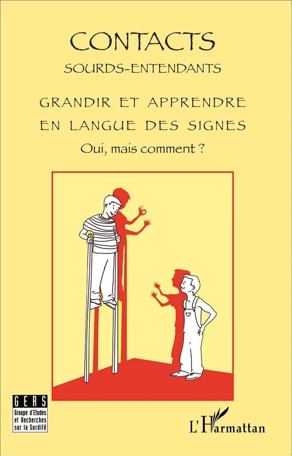 Grandir et apprendre en langue des signes ; oui, mais comment