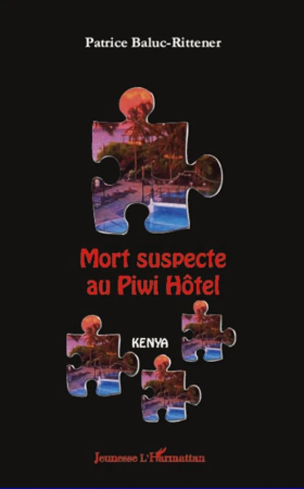 Mort suspecte au Piwi Hôtel : Kenya