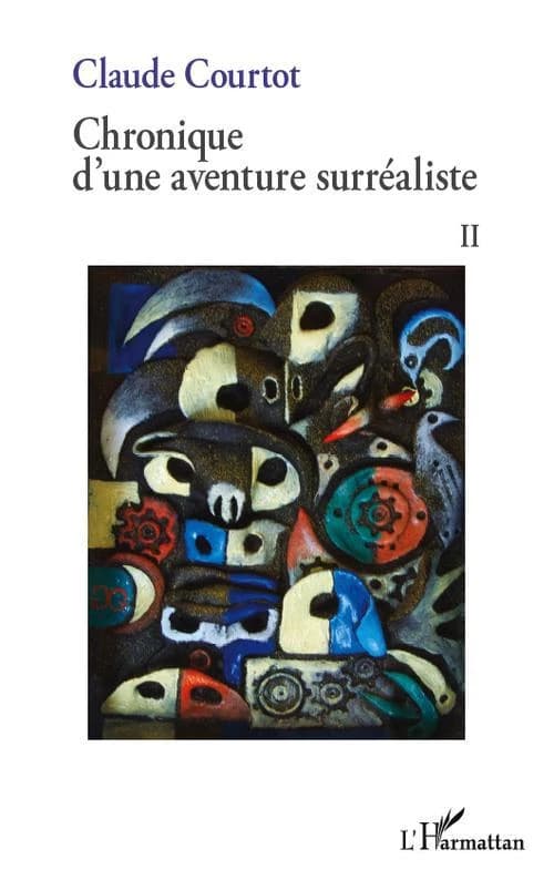 Chronique d'une aventure surréaliste