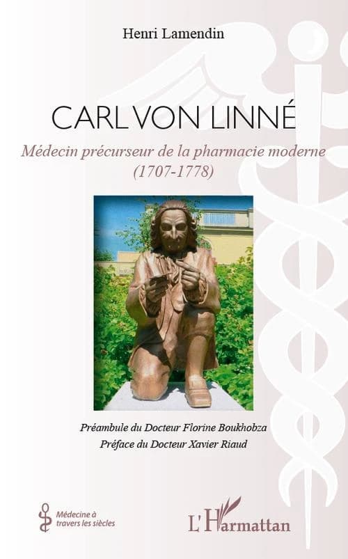 Carl von Linné : médecin précurseur de la pharmacie moderne, 1707-1778