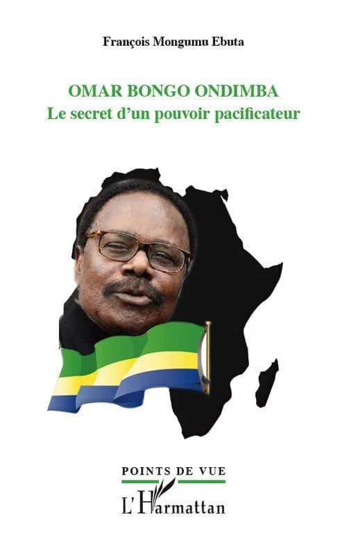 Omar Bongo Ondimba, le secret d'un pouvoir pacificateur