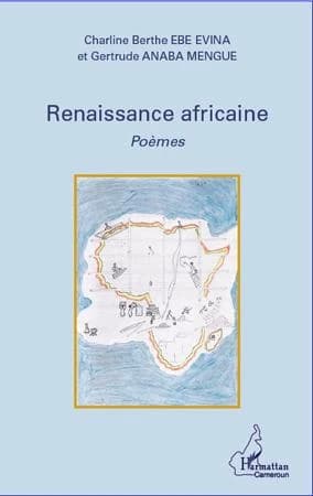 Renaissance africaine : poèmes