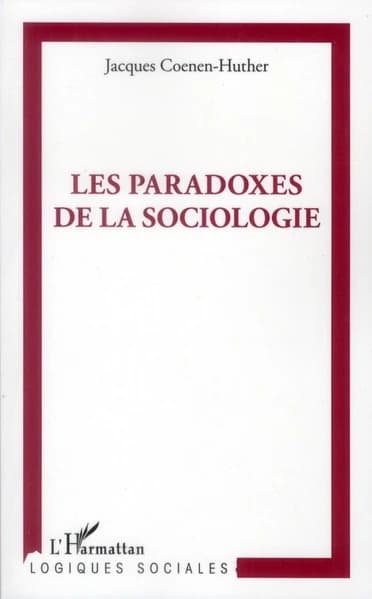 Les paradoxes de la sociologie
