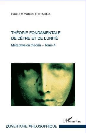 Théorie fondamentale de l'être et de l'unité : de la complétude de l'être à la complétude de l'unité