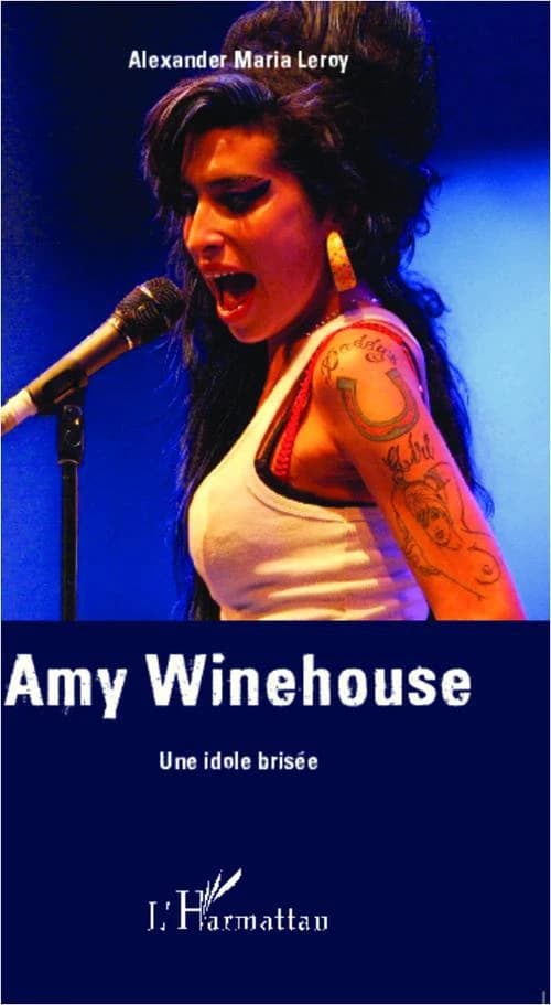 Amy Winehouse : une idole brisée